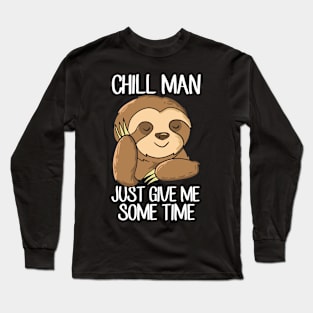 Funny Sloth Tired Sloth Chilling Sloth Long Sleeve T-Shirt